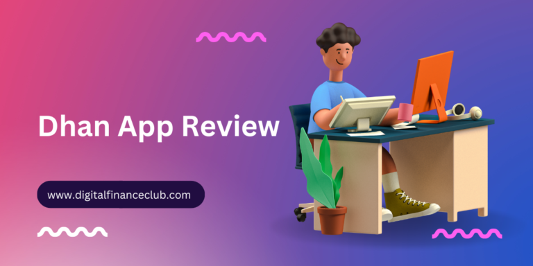 Dhan App Demat Account Review 2024