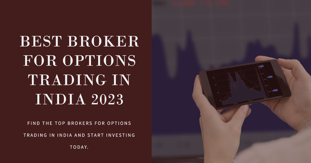 Best Broker for Options Trading in India