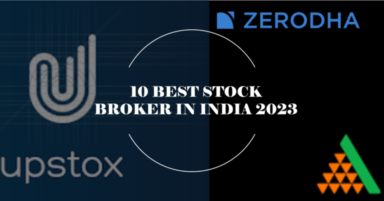 10 Best Stock Broker In India 2024