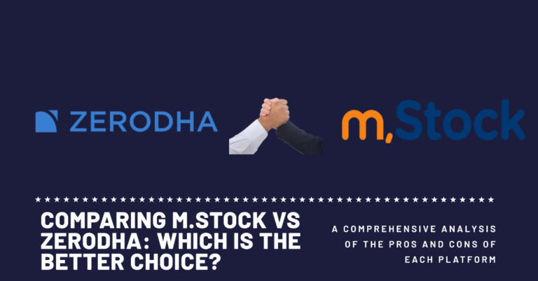 m.Stock Vs Zerodha – Which Is Best For You?