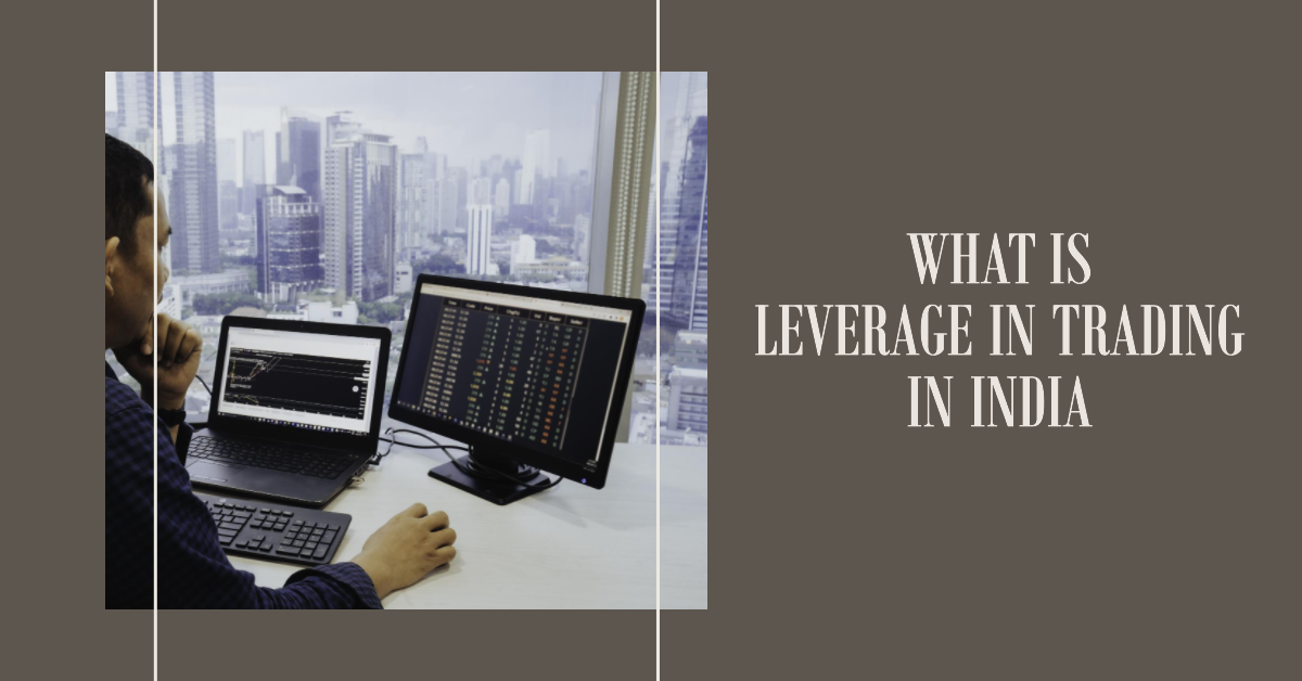 what is leverage in trading in India