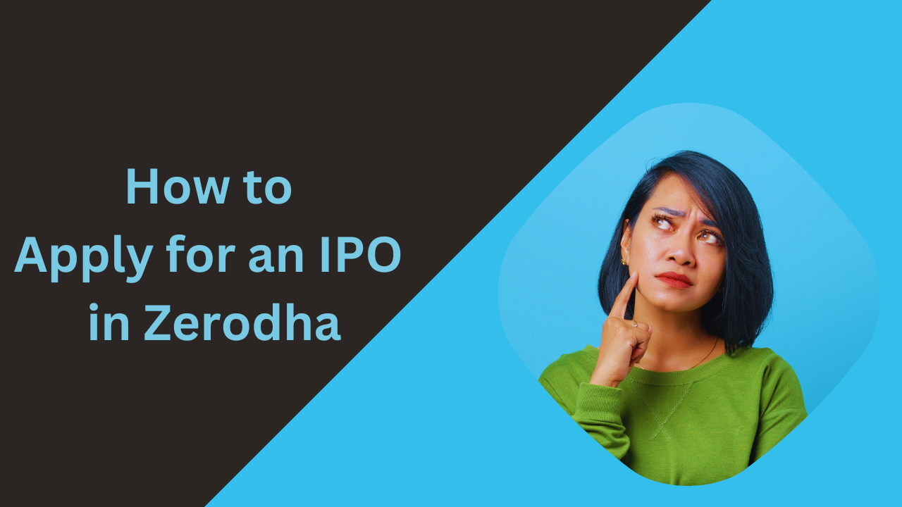 how-to-apply-for-an-ipo-zerodha