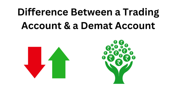 Difference Between a Demat account and a Trading Account