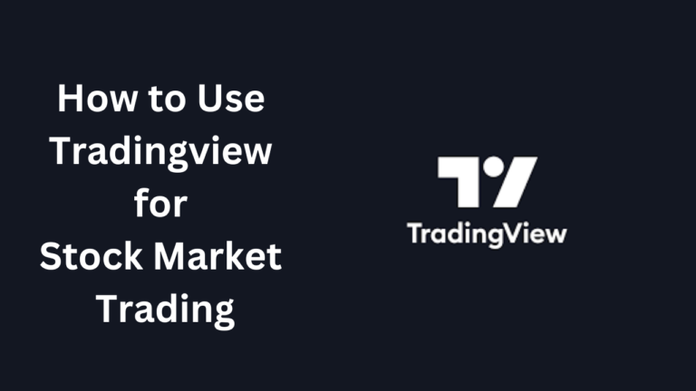 How to Use Tradingview for Stock Market Trading